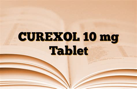 Curexol 10 Mg 28 Tablet
