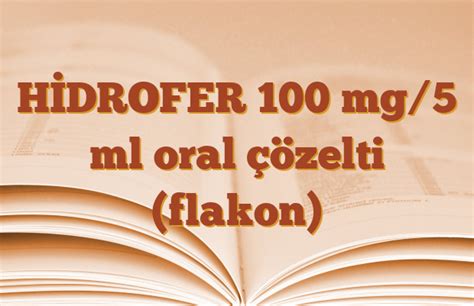 Hidrofer 100 Mg/5 Ml Oral Cozelti (10 Flakon)